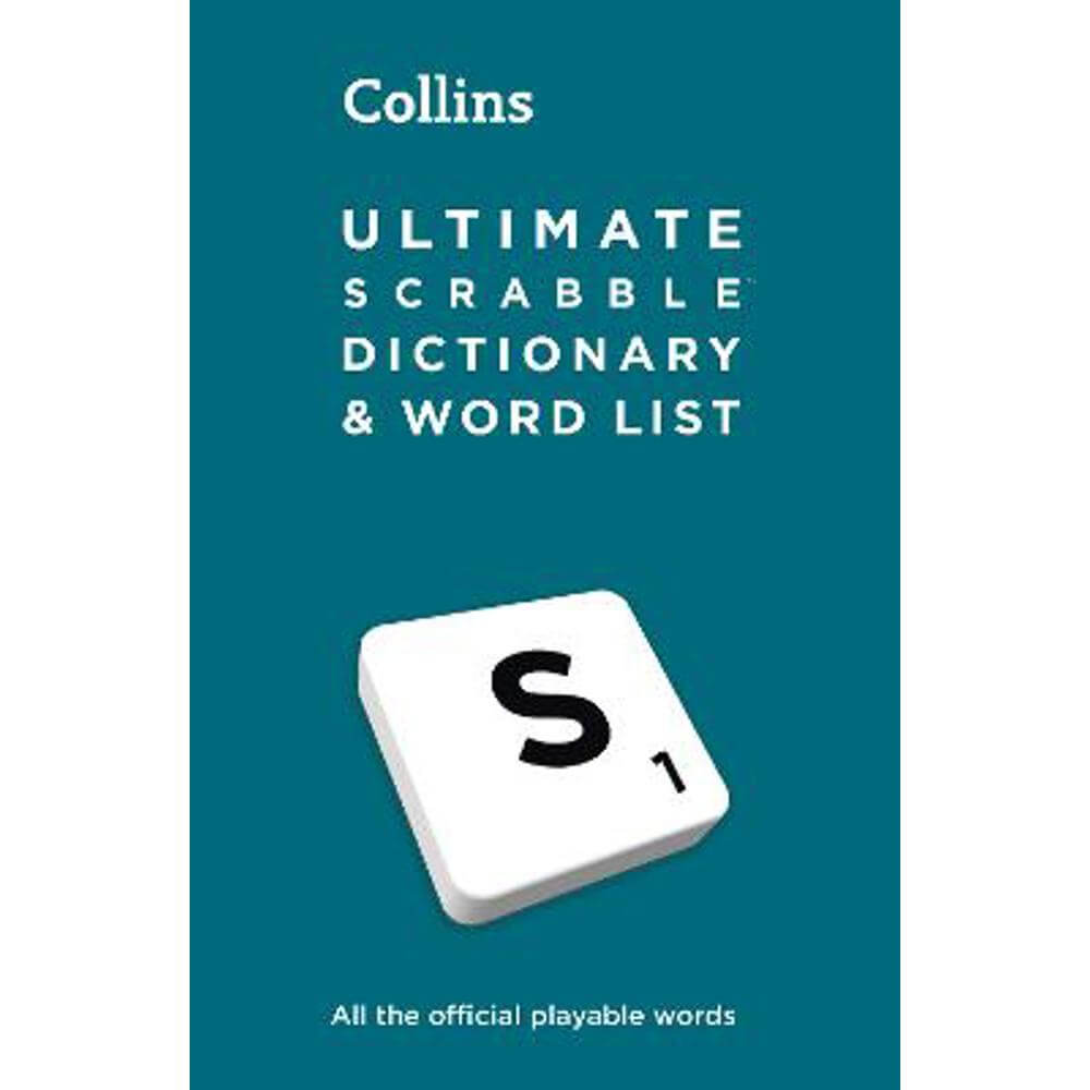 Ultimate SCRABBLE (TM) Dictionary and Word List: All the official playable words, plus tips and strategy (Hardback) - Collins Scrabble